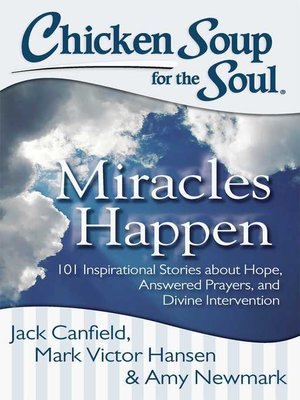 cover image of Chicken Soup for the Soul:  Miracles Happen